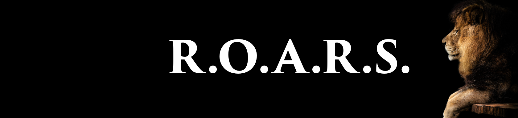 R.O.A.R.S.